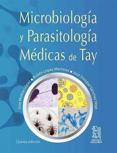 Microbiología Y Parasitología Médicas De Tay