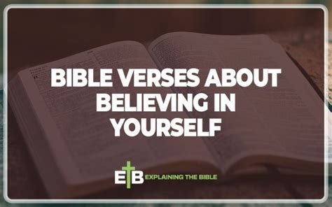 30 Important Bible Verses About Believing In Yourself Explaining The