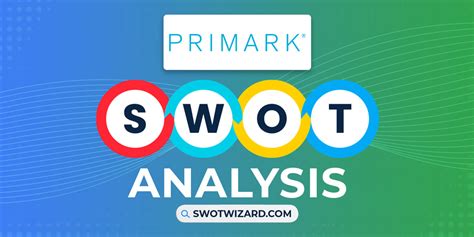 Primark Swot Analysis An Ultimate Report With Advice