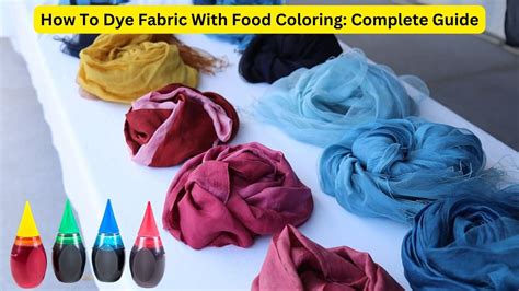 How To Dye Fabric With Food Coloring Complete Guide