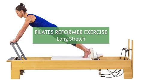 Pilates Reformer Exercise Long Stretch Pilates Anytime Youtube