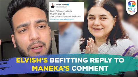 Elvish Yadav SLAMS Politician Maneka Gandhi For Her Comment Against Him