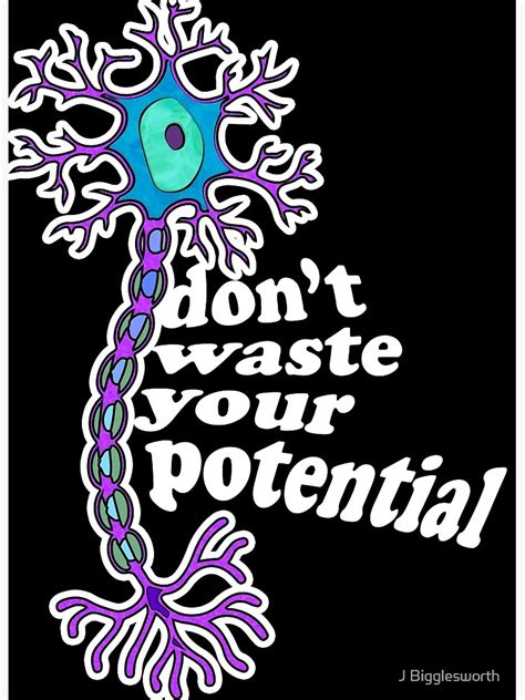 Neuron Motivation Dont Waste Your Potential Poster By Jmolone