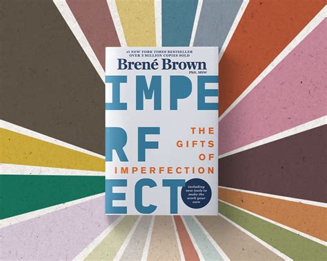 The Gifts of Imperfection - Brené Brown