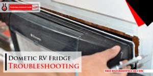 Dometic RV Fridge Troubleshooting Quick Fixes