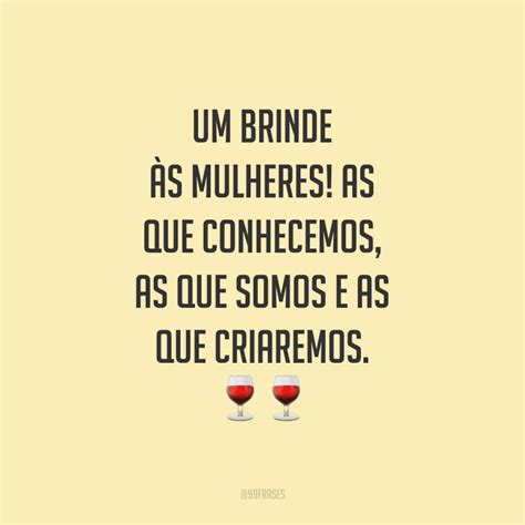 40 Frases De Brinde Para Celebrar As Conquistas Da Sua Vida