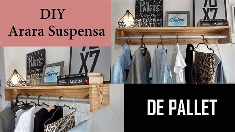 Como Fazer Arara De Roupas Suspensa Paletes YouTube