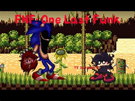 Read Desc Fnf One Last Funk Gameplay Acethepan Youtube