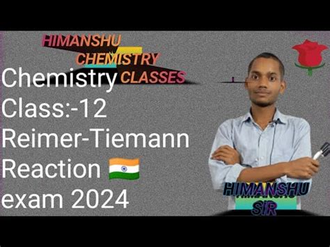 Chemistry Class Reimer Tiemann Reaction Jac Board Previous Years