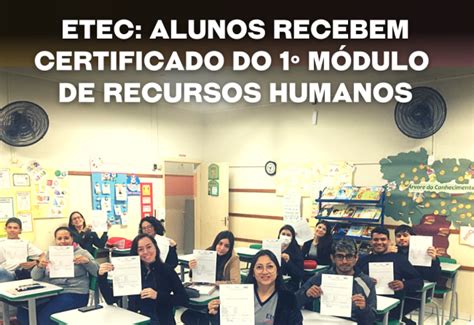 Etec Alunos Recebem Certificado Do M Dulo Do T Cnico De Recursos