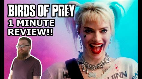 Birds Of Prey One Minute Review [no Spoilers] Youtube