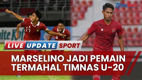 Marselino Ferdinan Jadi Pemain Termahal Di Skuad Timnas U 20 Indonesia