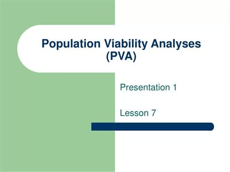 Ppt Population Viability Analyses Pva Powerpoint Presentation Free Download Id3942056