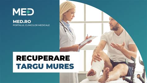 Recuperare Targu Mures Top 5 Clinici Prețuri Programare Online