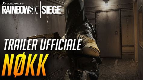 NØKK TRAILER UFFICIALE OPERAZIONE PHANTOM SIGHT RAINBOW SIX SIEGE