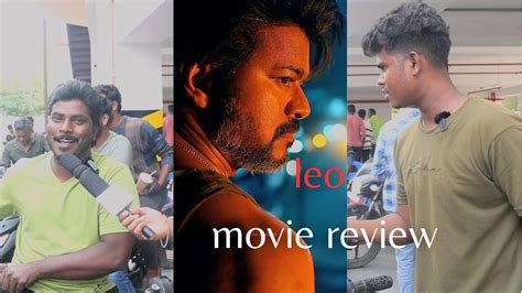 Leo Public Review Thalapathy Vijay Lokesh Kanagaraj LeoReview