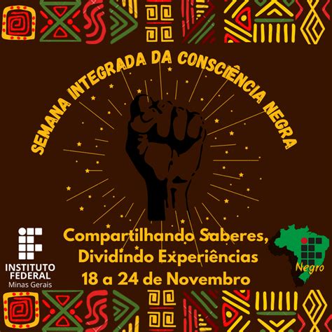 Semana Da Consci Ncia Negra Ifmg Ter Programa O Diversas