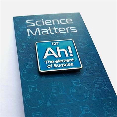 Science Enamel Pin Ah The Element Of Surprise Science Pin Periodic