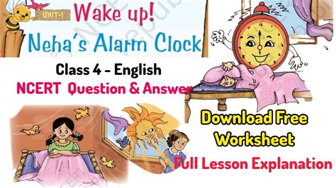 Class 4 English Chapter 1 Neha S Alarm Clock Sample Worksheets