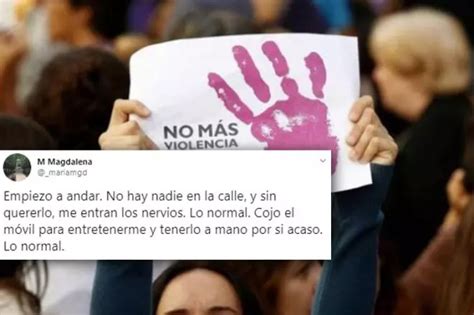 Machismo La Reflexi N Sobre El Acoso Machista Que Han Compartido Miles