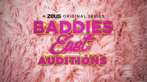 Baddies East Auditions | ZeusNetwork Wiki | Fandom