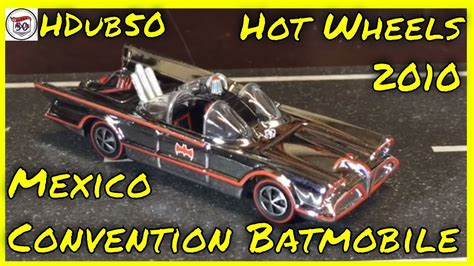 Hdub Hot Wheels Mexico Convention Chrome Batmobile Youtube