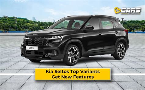 Kia Seltos Gtx Gtx Plus And X Line Variants Get New Feature Additions