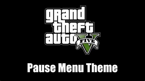 GTA V GTA 5 Pause Menu Theme YouTube