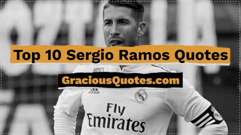 Top 10 Sergio Ramos Quotes Gracious Quotes Youtube