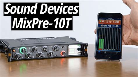 Hands On Review Sound Devices Mixpre 10t Youtube