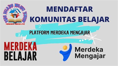 MENDAFTAR KOMUNITAS BELAJAR DI PLATFORM MERDEKA MENGAJAR UPDATE BARU