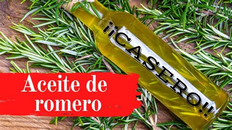 C Mo Hacer Aceite De Romero Casero En Simples Pasos Directamente