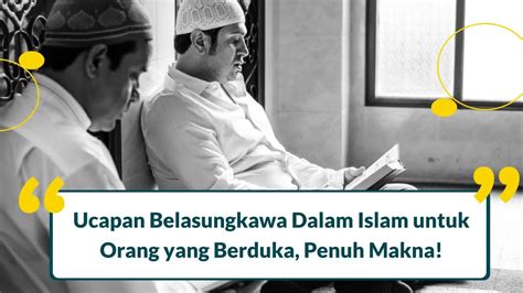 Ucapan Belasungkawa Islam Dengan Doa Yang Penuh Makna