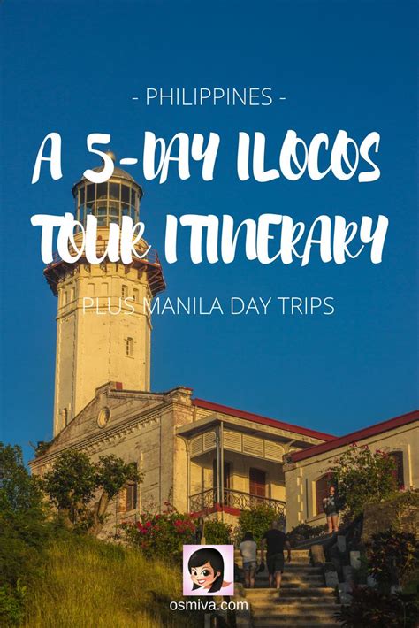 Day Itinerary To Maximise Your Ilocos Tour With Manila Day Trips