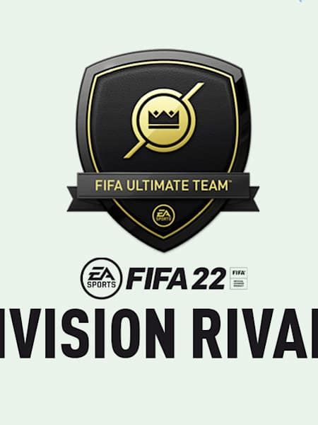 FIFA 22 Ultimate Team Division Rivals FUT Guide