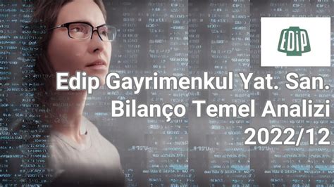 EDIP Edip Gayrimenkul Yat San hissesinin 2022 yılının 12 ayına ait