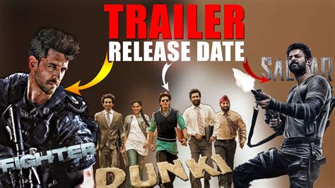 Salaar Trailer Release Date Time Dunki And Fighter Trailer Release