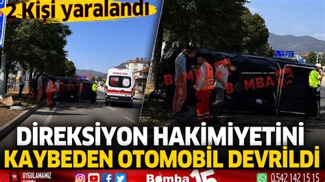 Burdur da trafik kazası 2 kişi yaralandı Burdur Haber Burdur