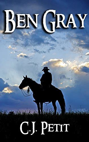 Ben Gray Ebook C J Petit Amazonca Kindle Store