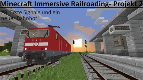 Minecraft Immersive Railroading Projekt Youtube