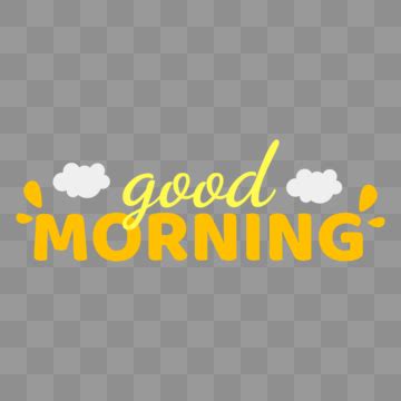 Good Morning Cute Art Text Editable Vector Morning Morning Clip Art