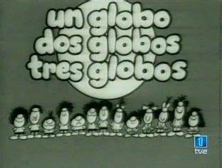 Un Globo Dos Globos Tres Globos 1974 1979 Programa Infantil That