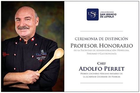 Chef Adolfo Perret Ser Distinguido Como Profesor Honorario De La Usil