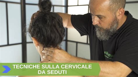 Massaggio Olistico Tecniche Specifiche Per Trattare La Cervicale Da