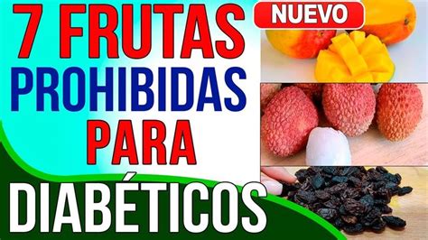 Frutas Prohibidas Para Diab Ticos Lista De Frutas Para Diab Ticos