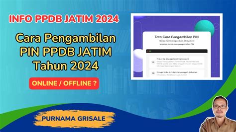 Cara Pengambilan PIN PPDB JATIM 2024 YouTube