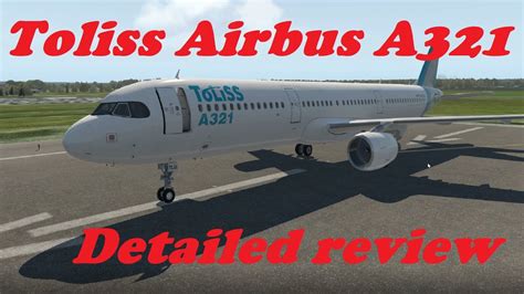 Toliss Airbus A321 For X Plane 11 In Depth Review Including MCDU FMGS