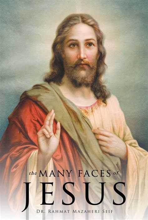 The Many Faces Of Jesus Page Publishing