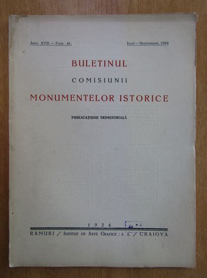 Buletinul Comisiunii Monumentelor Istorice Anul XVII Fasc 41 Iulie