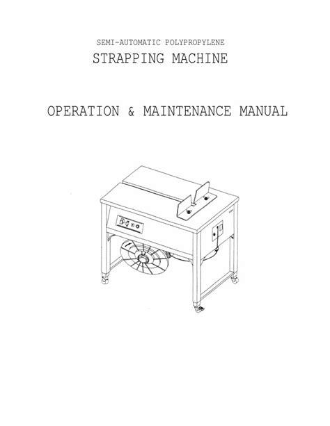 PDF SEMI AUTOMATIC POLYPROPYLENE STRAPPING MACHINE OPERATION